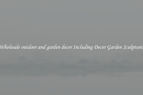 Wholesale outdoor and garden decor Including Decor Garden Sculptures