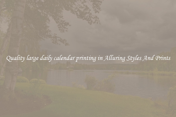 Quality large daily calendar printing in Alluring Styles And Prints