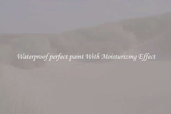 Waterproof perfect paint With Moisturizing Effect