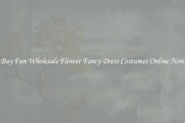Buy Fun Wholesale Flower Fancy Dress Costumes Online Now