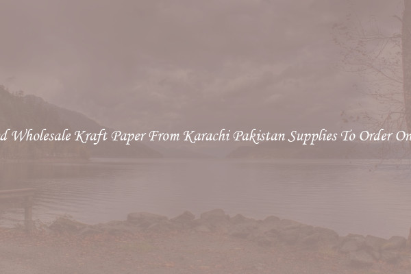 Find Wholesale Kraft Paper From Karachi Pakistan Supplies To Order Online